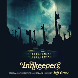 The Innkeepers Soundtrack (Jeff Grace) - Cartula
