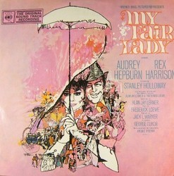 My Fair Lady Soundtrack (Alan Jay Lerner , Frederick Loewe) - Cartula
