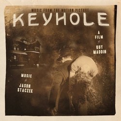 Keyhole Soundtrack (Jason Staczek) - Cartula