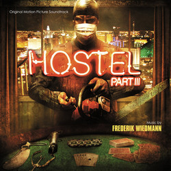 Hostel: Part III Soundtrack (Frederik Wiedmann) - Cartula