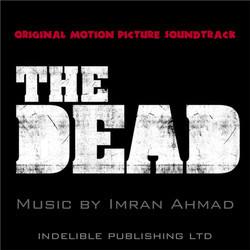 The Dead Soundtrack (Imran Ahmad) - Cartula