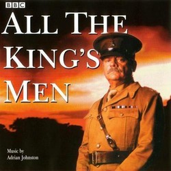 All the King's Men Soundtrack (Adrian Johnston) - Cartula