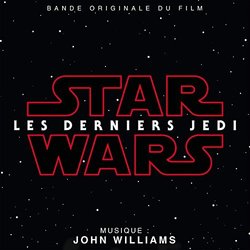 Star Wars: Les Derniers Jedi Soundtrack (John Williams) - Cartula