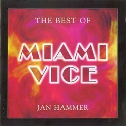 The best of Miami Vice Soundtrack (Jan Hammer) - Cartula