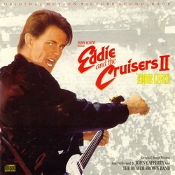 Eddie and the Cruisers II : Eddie Lives ! Soundtrack (John Cafferty) - Cartula