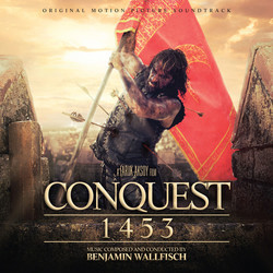 Conquest 1453 Soundtrack (Benjamin Wallfisch) - Cartula