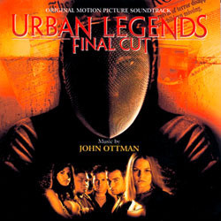 Urban Legends: Final Cut Soundtrack (John Ottman) - Cartula