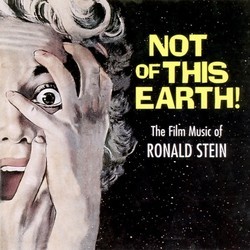 Not of This Earth! Soundtrack (Ronald Stein) - Cartula