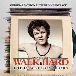 Walk Hard: The Dewey Cox Story Soundtrack (Michael Andrews) - Cartula