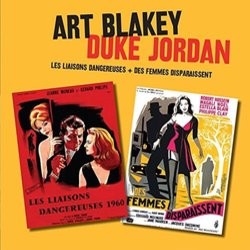 Les Liaisons dangereuses / Des Femmes disparaissent Soundtrack (Art Blakey, Duke Jordan) - Cartula