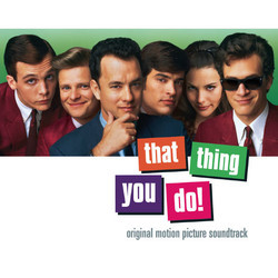 That Thing You Do ! Soundtrack (Various Artists, Howard Shore) - Cartula