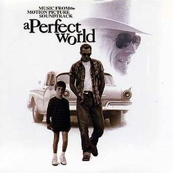 A Perfect World Soundtrack (Various Artists, Clint Eastwood) - Cartula