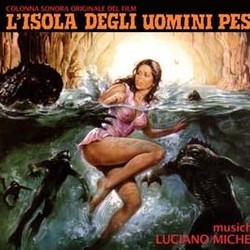 L'Isola degli Uomini Pesce Soundtrack (Luciano Michelini) - Cartula