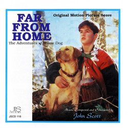 Far From Home: The Adventures of Yellow Dog Soundtrack (John Scott) - Cartula