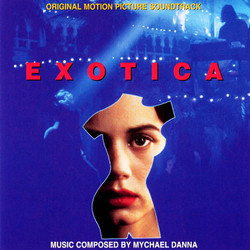 Exotica Soundtrack (Mychael Danna) - Cartula