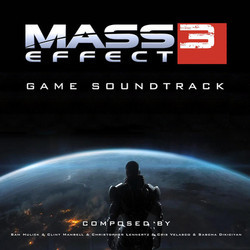 Mass Effect 3 Soundtrack (Sascha Dikiciyan, Sam Hulick, Christopher Lennertz, Clint Mansell, Cris Velasco) - Cartula