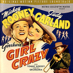 Girl Crazy Soundtrack (June Alyson, Judy Garland, George Gershwin, Ira Gershwin, Mickey Rooney) - Cartula