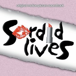 Sordid Lives Soundtrack (Various Artists, George S. Clinton) - Cartula
