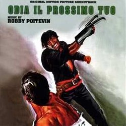 Odia il Prossimo Tuo Soundtrack (Various Artists, Robby Poitevin) - Cartula