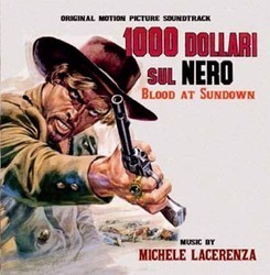 1000 Dollari sul Nero Soundtrack (Michele Lacerenza) - Cartula