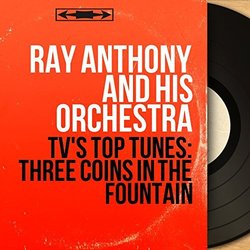 TV's Top Tunes: Three Coins in the Fountain Soundtrack (Ray Anthony) - Cartula