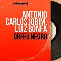 Orfeu Negro Soundtrack (Luiz Bonf, Antonio Carlos Jobim) - Cartula