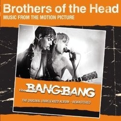 Brothers of the Head Soundtrack (Bang Bang, Clive Langer) - Cartula