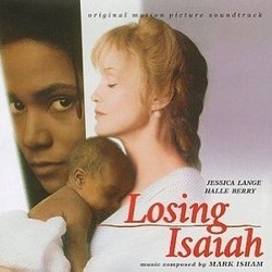 Losing Isaiah Soundtrack (Mark Isham) - Cartula