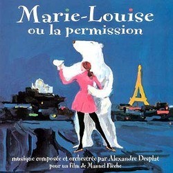 Marie-Louise ou la Permission Soundtrack (Alexandre Desplat) - Cartula