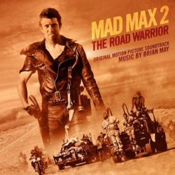 Mad Max 2: The Road Warrior Soundtrack (Brian May) - Cartula
