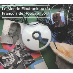 Le Monde Electronique de Franois de Roubaix Vol.II Soundtrack (Various Artists, Franois de Roubaix) - Cartula
