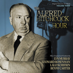 The Alfred Hitchcock Hour: Volume 3 Soundtrack (Benny Carter, Charles Gounod, Bernard Herrmann, Lyn Murray, Leonard Rosenman, Lalo Schifrin) - Cartula