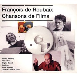 Franois de Roubaix: Chansons de Films Soundtrack (Various Artists, Franois de Roubaix) - Cartula