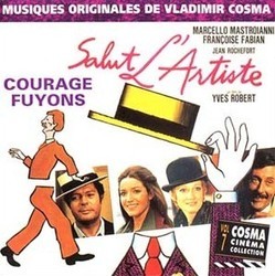 Salut l'Artiste / Courage Fuyons Soundtrack (Vladimir Cosma) - Cartula