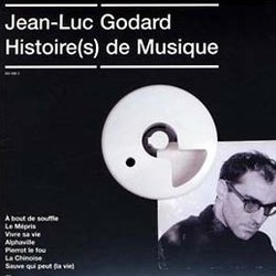 Jean-Luc Godard: Histoire(s) de Musique Soundtrack (Various Artists) - Cartula