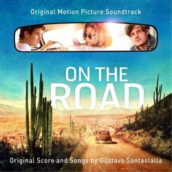 On the Road Soundtrack (Various Artists, Gustavo Santaolalla) - Cartula