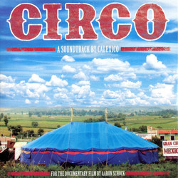 Circo Soundtrack ( Calexico) - Cartula