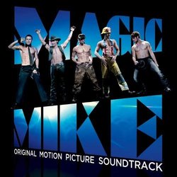 Magic Mike Soundtrack (Various Artists) - Cartula