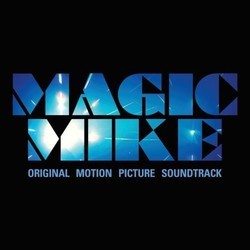 Magic Mike Soundtrack (Various Artists) - Cartula