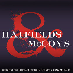 Hatfields & McCoys Soundtrack (John Debney, Tony Morales) - Cartula