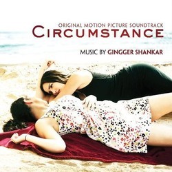 Circumstance Soundtrack (Gingger Shankar) - Cartula