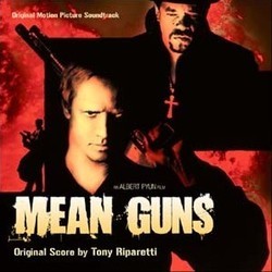 Mean Guns Soundtrack (Tony Riparetti) - Cartula
