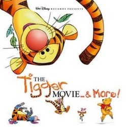 Tigger Movie... & More! Soundtrack (Various Artists, Richard M. Sherman, Robert B. Sherman) - Cartula