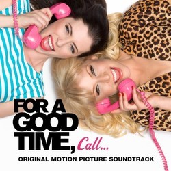 For A Good Time Call Soundtrack (Various Artists) - Cartula