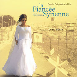 The Syrian Bride Soundtrack (Cyril Morin) - Cartula