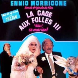 La Cage aux Folles III: 'Elles' se Marient Soundtrack (Ennio Morricone) - Cartula