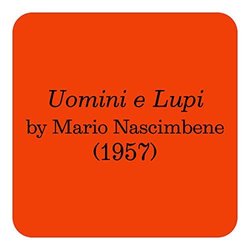 Uomini E Lupi Soundtrack (Mario Nascimbene) - Cartula