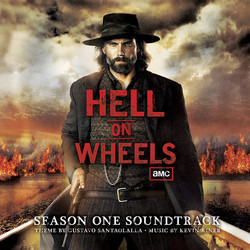 Hell on Wheels Soundtrack (Kevin Kiner, Gustavo Santaolalla) - Cartula