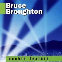 Bruce Broughton: Double Feature Soundtrack (Bruce Broughton) - Cartula
