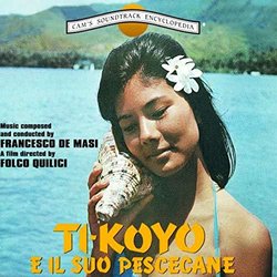 Ti-Koyo E Il Suo Pescecane Soundtrack (Francesco De Masi) - Cartula